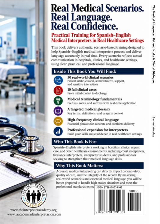 The Medical Interpreter Patient Intake & Clinical Dialogues Spanish–English Medical Interpreter Training System buy Amazon The Interpreter Academy Samuel Arcelay