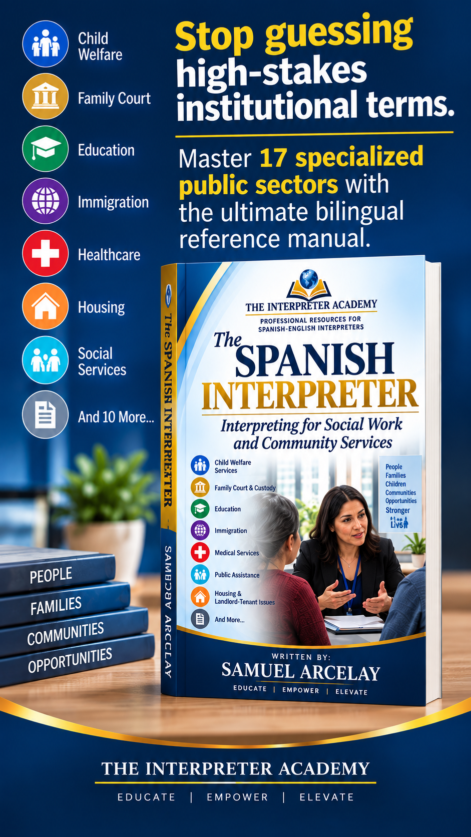 The Spanish Interpreter: Interpreting for Social Work, Government and Community Services