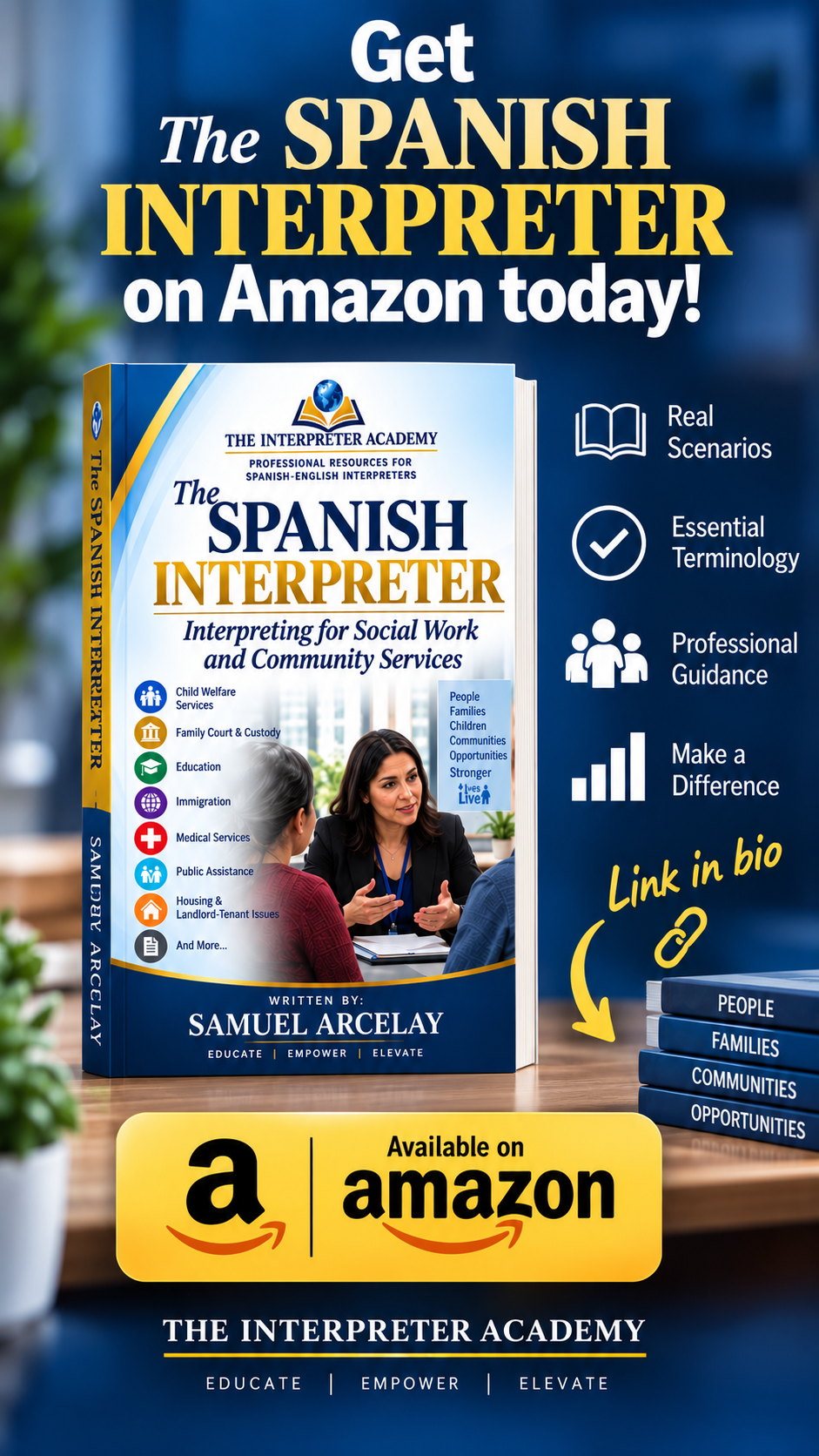 The Spanish Interpreter: Interpreting for Social Work, Government and Community Services