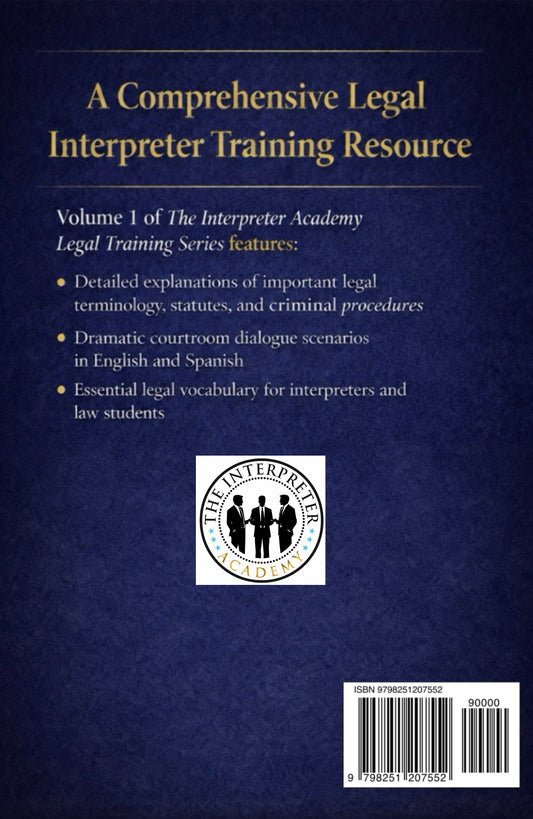 Courtroom Scenarios and Legal Terminology: Statutes, Crimes, and Legal Procedures with Dramatic Courtroom Dialogue (English Spanish)