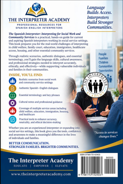 The Spanish Interpreter: Interpreting for Social Work, Government and Community Services