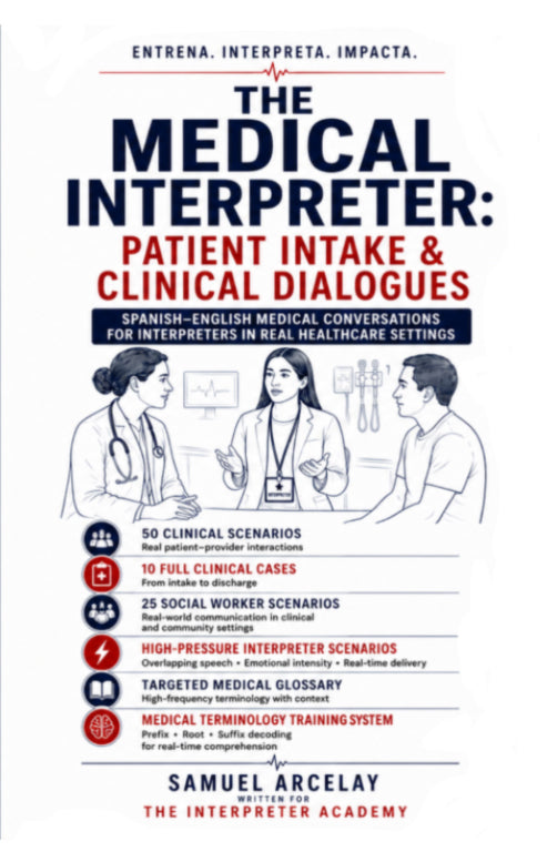 The Medical Interpreter: Patient Intake & Clinical Dialogues
