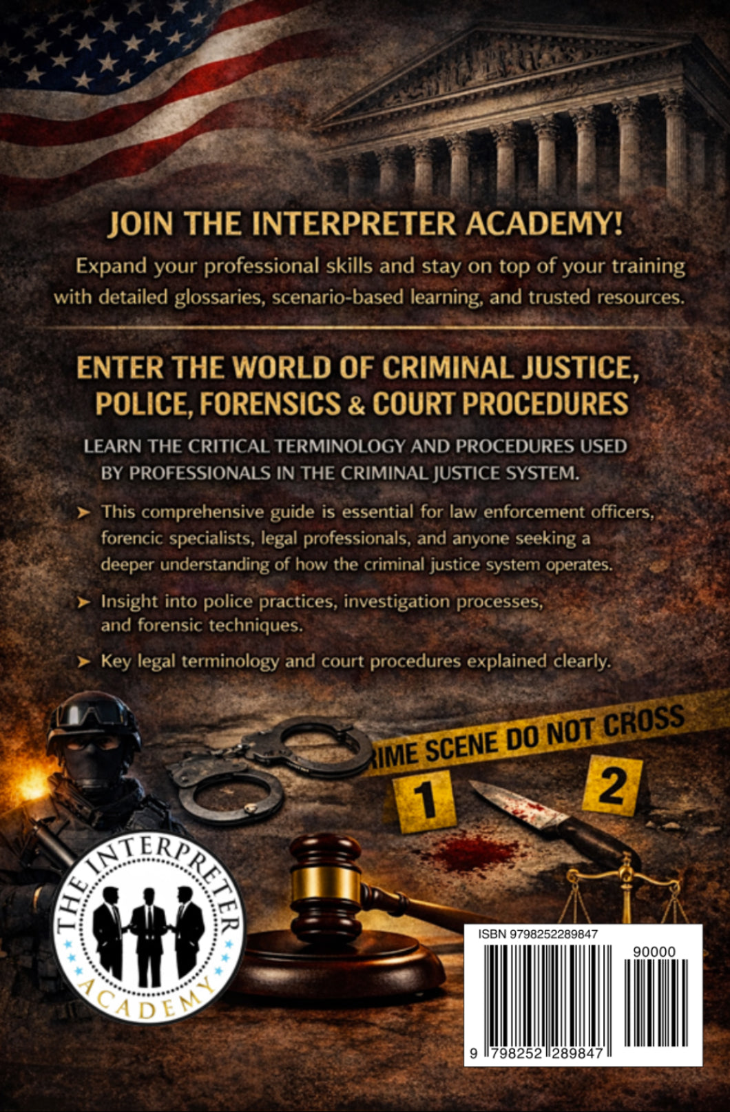 Legal Interpreter Training Manual: Criminal Justice, Police, Forensic Science and Courtroom Procedures is a practical resource for Spanish–English legal interpreters, law students, and paralegals who need to understand the terminology used throughout the criminal justice system.

The book focuses on the language used by police officers, investigators, forensic specialists, attorneys, and judges. All material is written in alternating English–Spanish text, allowing readers to strengthen professional vocabula