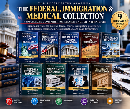 Specialized Interpreter Glossary Collections

Searchable, digital PDF reference suites engineered specifically for working court and medical interpreters, legal translators, and certification candidates. the interpreter academy