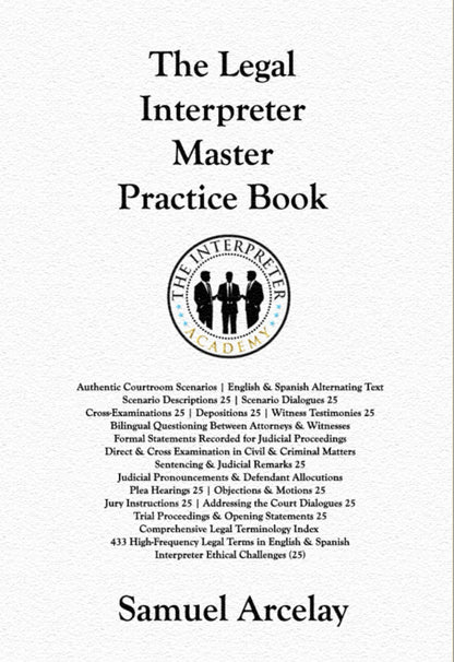 The Legal Interpreter Complete Master Practice Book